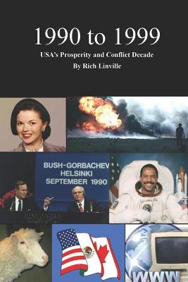 Book cover for 1990 to 1999 USA's Prosperity and Conflict Decade