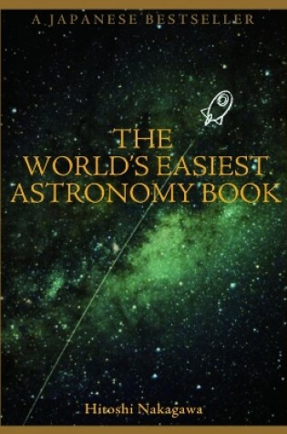 Cover of The World's Easiest Astronomy Book