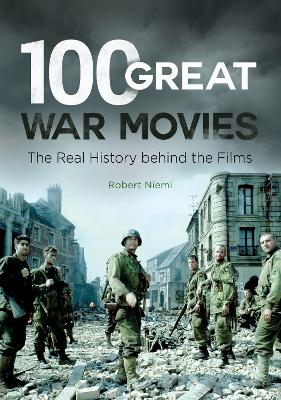 Book cover for 100 Great War Movies