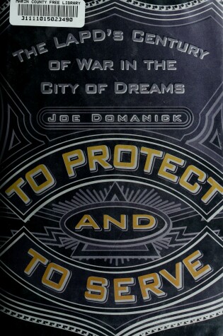 Cover of To Protect and to Serve