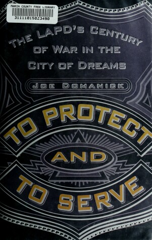 Book cover for To Protect and to Serve