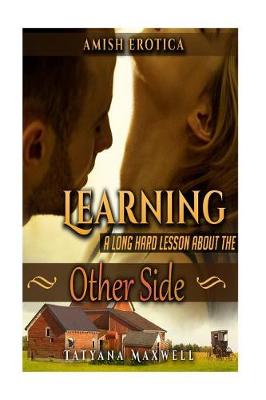 Book cover for Learning A Long Hard Lesson About The Other Side