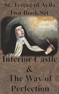 Book cover for St. Teresa of Avila Two Book Set - Interior Castle and The Way of Perfection