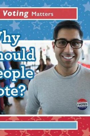 Cover of Why Should People Vote?