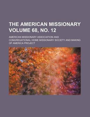 Book cover for The American Missionary Volume 68, No. 12