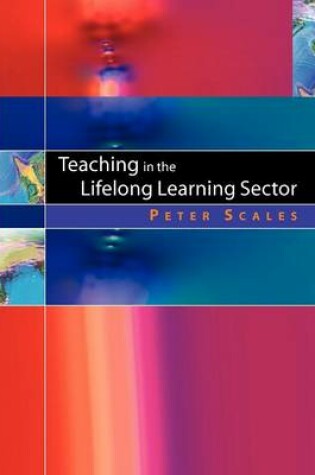 Cover of Teaching in the Lifelong Learning Sector