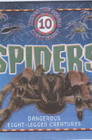 Cover of 10 Things About Spiders