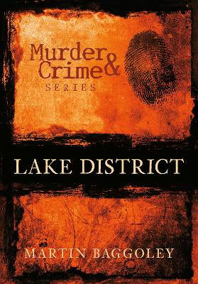 Book cover for Murder and Crime Lake District