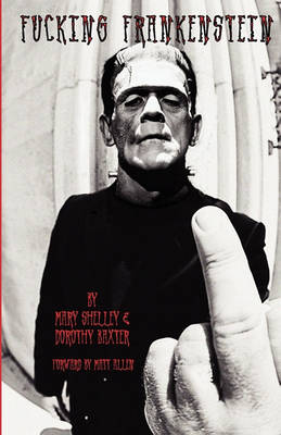 Book cover for Fucking Frankenstein