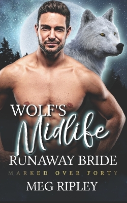 Book cover for Wolf's Midlife Runaway Bride