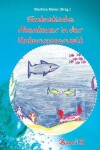 Book cover for Fantastische Abenteuer in der Unterwasserwelt - Band 3