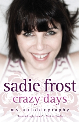 Book cover for Sadie Frost - Crazy Days