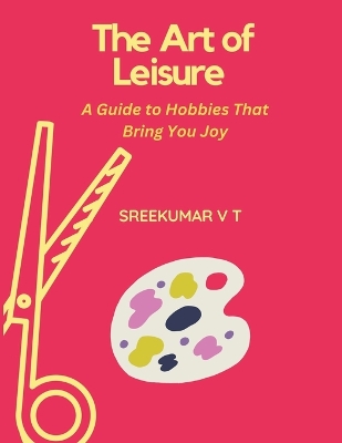 Book cover for The Art of Leisure