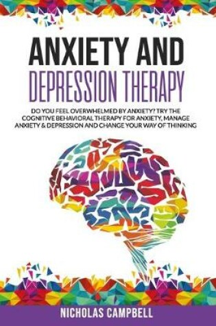 Cover of Anxiety And Depression Therapy