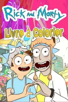 Book cover for Rick and Morty Livre a Colorier