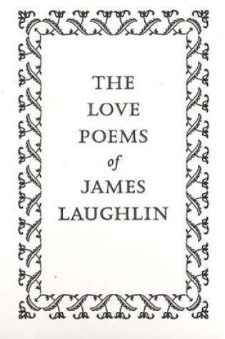 Cover of The Love Poems of James Laughlin