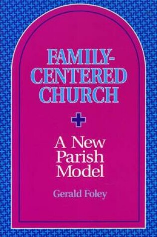 Cover of Family-Centered Church