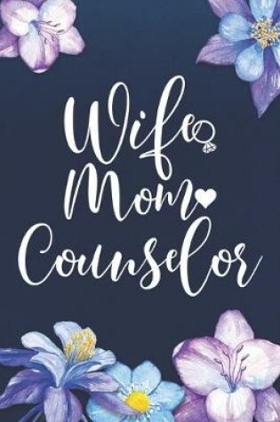 Cover of Wife Mom Counselor
