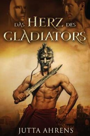 Cover of Das Herz Des Gladiators