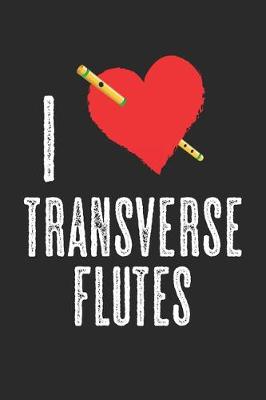 Book cover for I Love Transverse Flutes