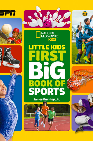 Cover of National Geographic Little Kids First Big Book of Sports