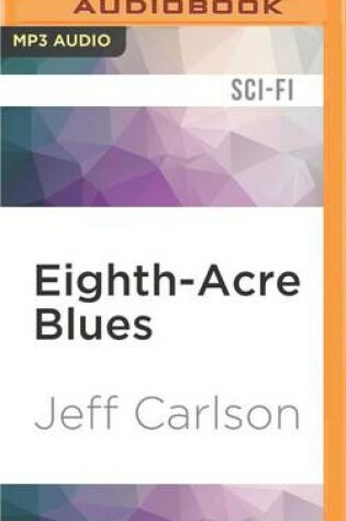 Cover of Eighth-Acre Blues