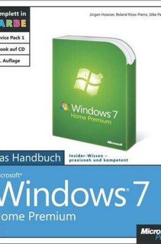 Cover of Microsoft Windows 7 Home Premium - Das Handbuch, 2. Aktualisierte Auflage Fur Service Pack 1 Und Internet Explorer 9