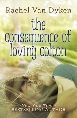 Book cover for The Consequence of Loving Colton