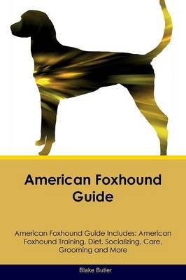 Book cover for American Foxhound Guide American Foxhound Guide Includes