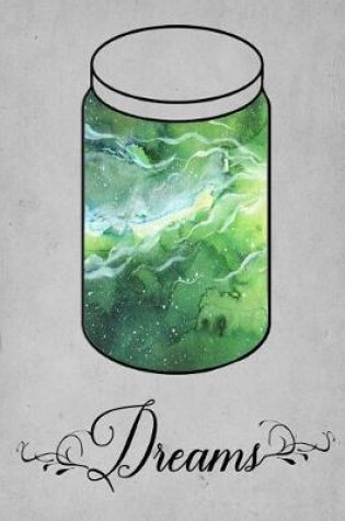 Cover of Dream Journal - Bright Green Watercolor Dream Jar (Grey)