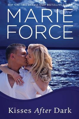 Kisses After Dark by Marie Force