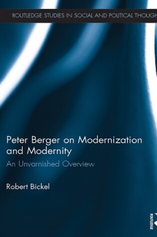 Cover of Peter Berger on Modernization and Modernity