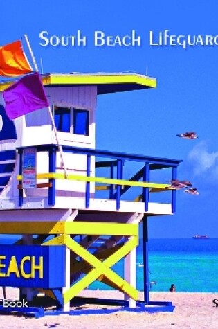 Cover of South Beach Lifeguard Stations