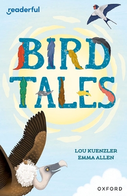 Book cover for Readerful Independent Library: Oxford Reading Level 8: Bird Tales