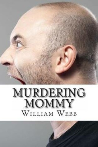 Cover of Murdering Mommy