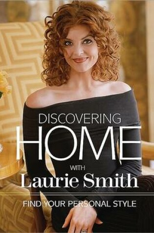 Cover of Discovering Home with Laurie Smith