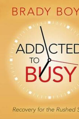 Cover of Addicted to Busy (Library Edition)
