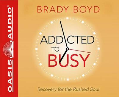 Book cover for Addicted to Busy (Library Edition)