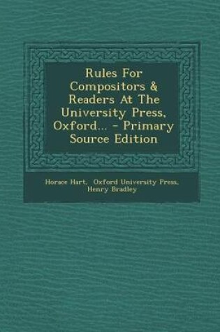 Cover of Rules for Compositors & Readers at the University Press, Oxford... - Primary Source Edition