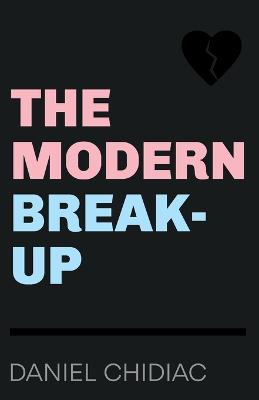 Book cover for The Modern Break-Up