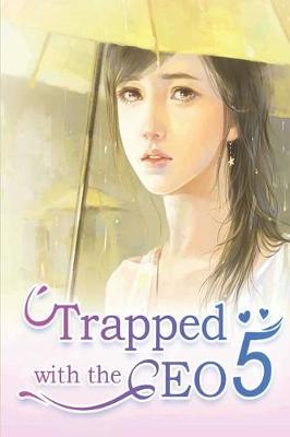 Book cover for Trapped with the CEO 5