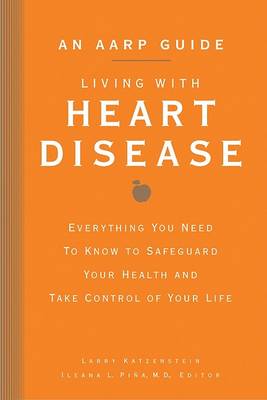 Cover of An AARP(R) Guide: Living with Heart Disease