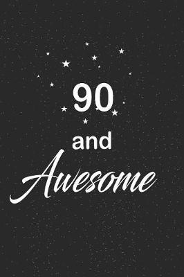 Book cover for 90 and awesome