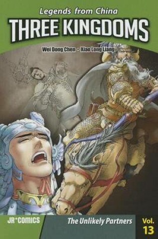 Cover of Three Kingdoms Volume 13: The Unlikely Partners