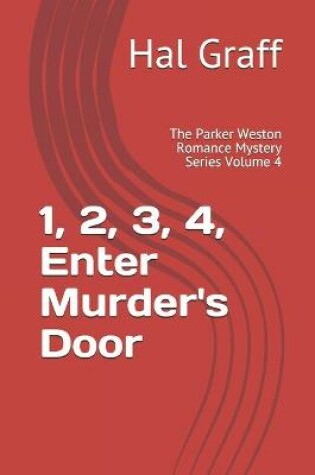 Cover of 1, 2, 3, 4, Enter Murder's Door