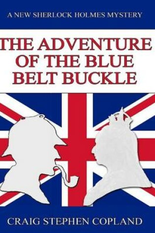 Cover of The Adventure of the Blue Belt Buckle - Large Print