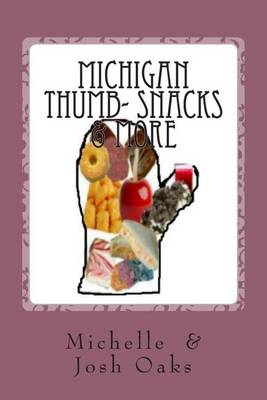 Book cover for Michigan Thumb- Snacks & More