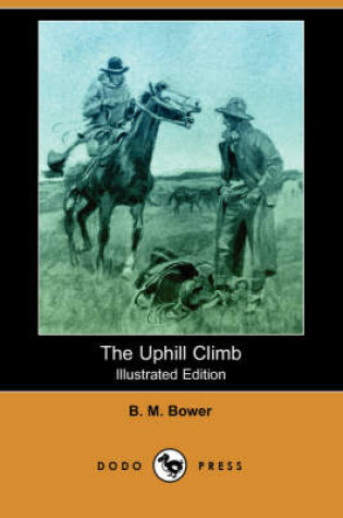 Cover of The Uphill Climb(Dodo Press)