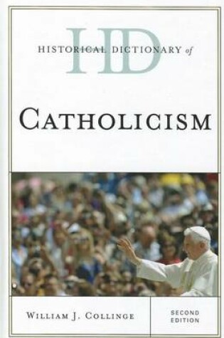 Cover of Historical Dictionary of Catholicism