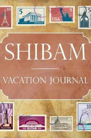 Cover of Shibam Vacation Journal